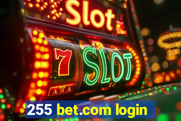 255 bet.com login